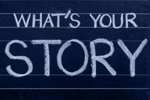 Storytelling. Wat is jouw verhaal?